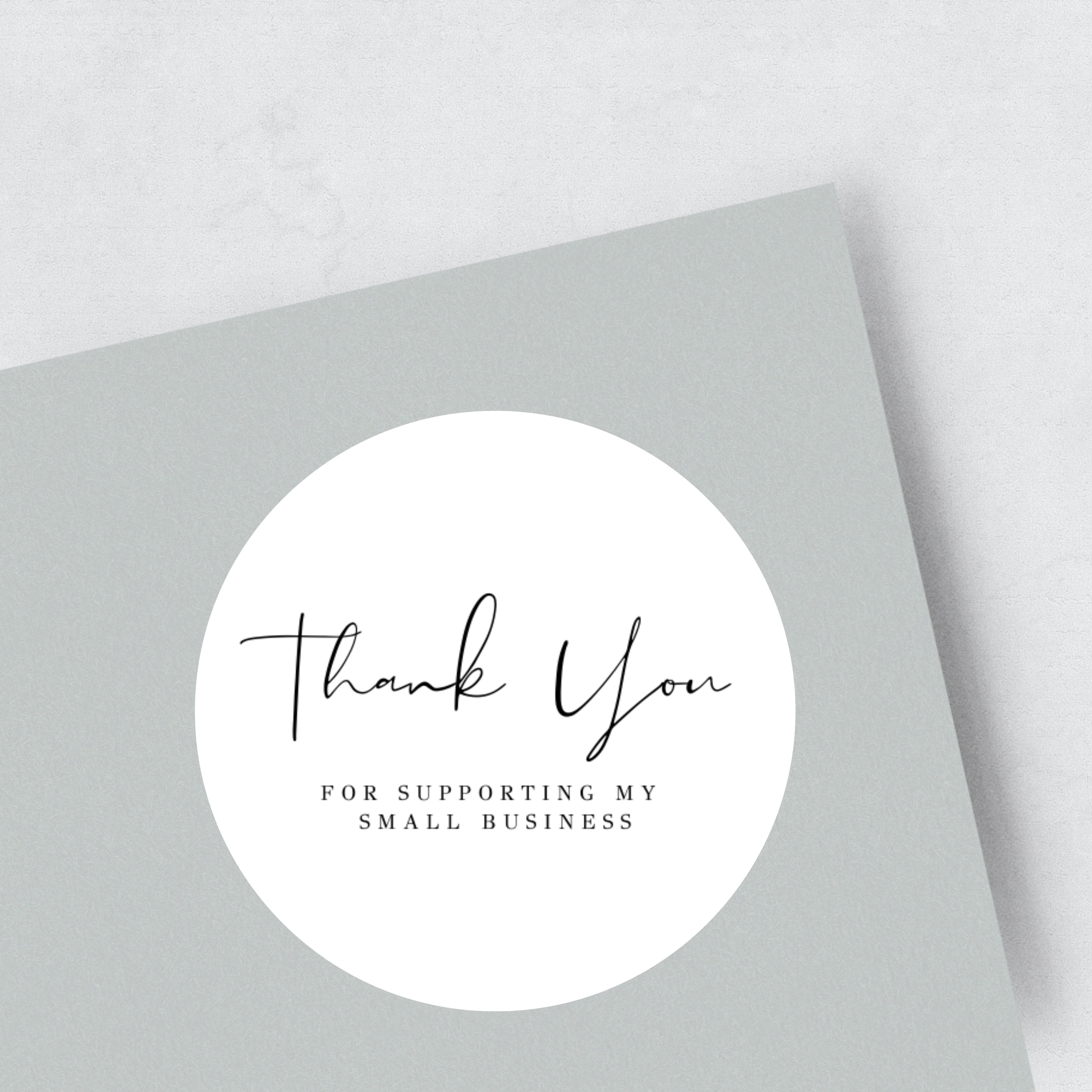 'Thank you For Supporting My Small Business' Stickers