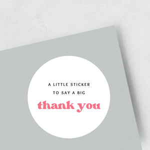 'a little sticker to say a big thank you' Stickers